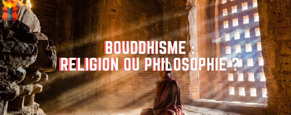 bouddhisme religion ou philosophie