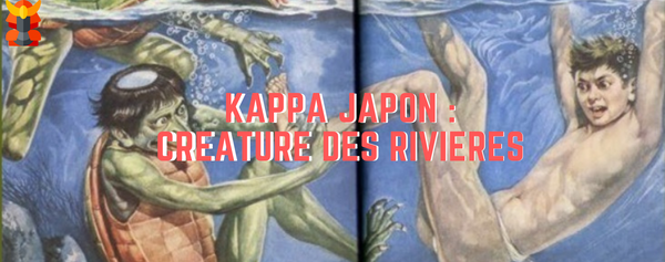 Kappa Japon : étrange créature des rivières